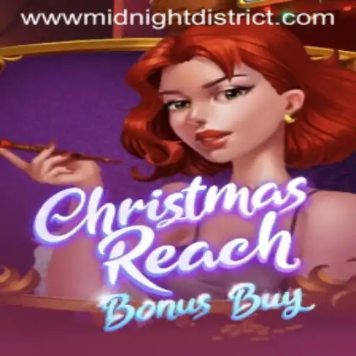 Unveiling ChristmasReachBonusBuy: A Festive Adventure in the MIDNIGHT DISTRICT