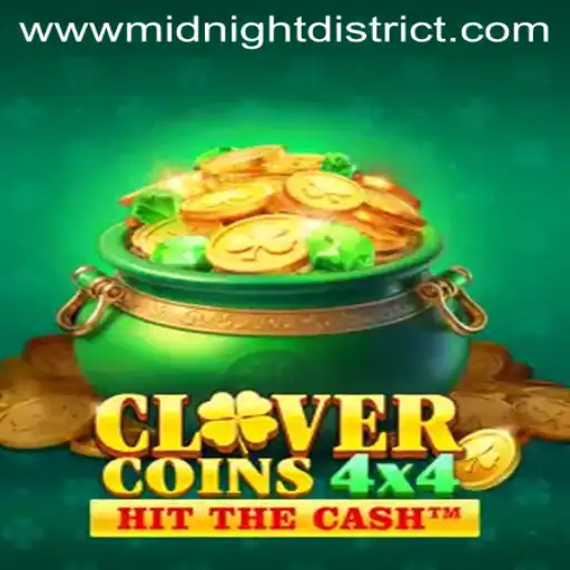 Discovering CloverCoins4x4: A Dive into the MIDNIGHT DISTRICT