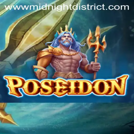 Poseidon: An Epic Adventure in the Mystical Midnight District